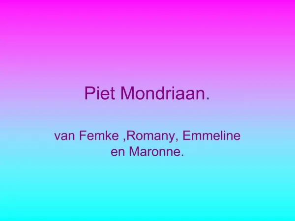 Piet Mondriaan.