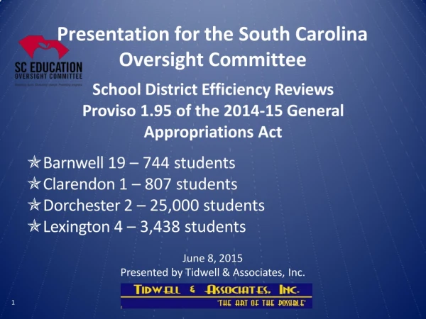 Presentation for the South Carolina Oversight Committee