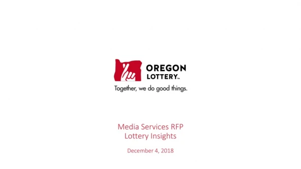 Media Services RFP Lottery Insights December 4, 2018