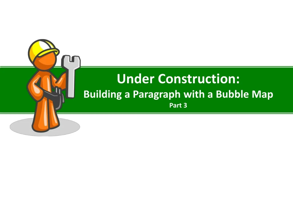 under construction building a paragraph with
