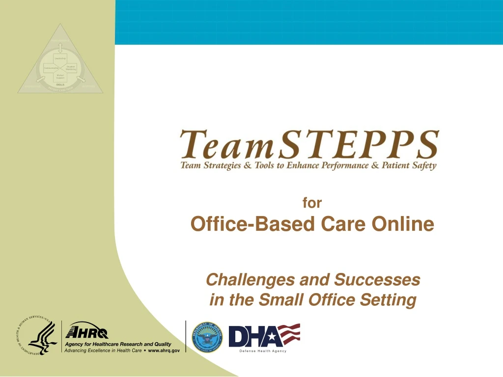 for office based care online challenges