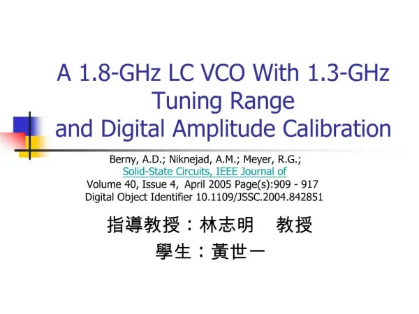 A 1.8-GHz LC VCO With 1.3-GHz Tuning Range and Digital Amplitude Calibration