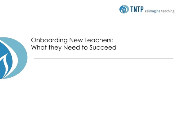 Onboarding New Teachers: What they Need to Succeed