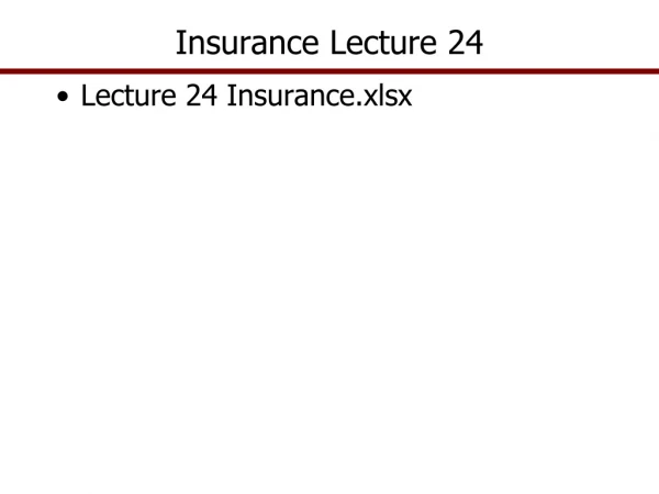 Insurance Lecture 24