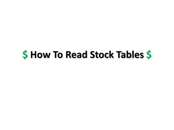 $ How To Read Stock Tables $