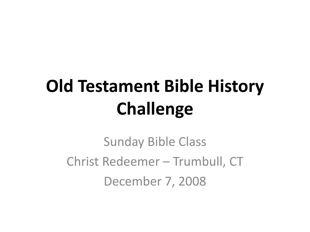 old testament bible history challenge