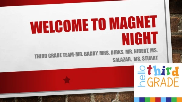 Welcome to magnet night