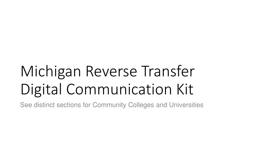 michigan reverse transfer digital communication kit