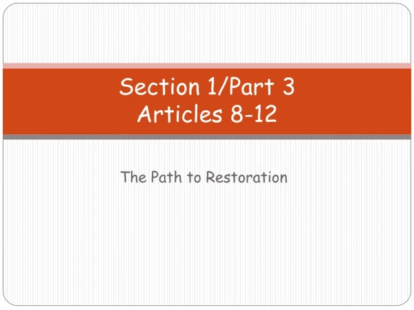 Section 1/Part 3 Articles 8-12