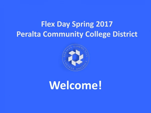 Flex Day Spring 2017 Peralta Community College District