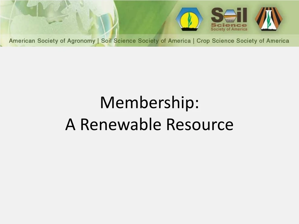 membership a renewable resource