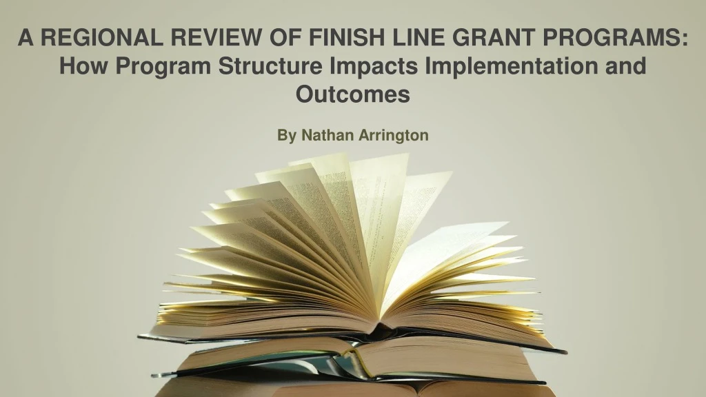 a regional review of finish line grant programs