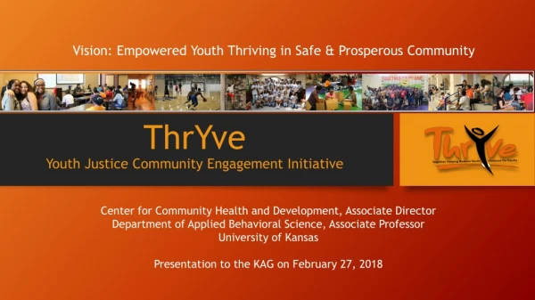 ThrYve Youth Justice Community Engagement Initiative