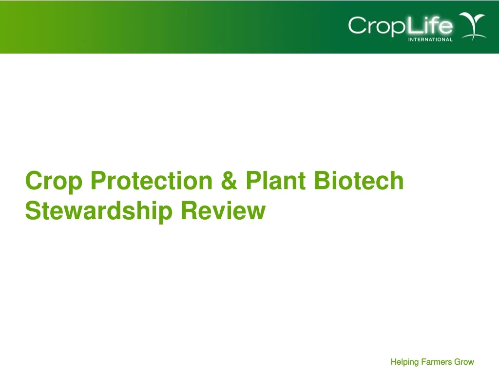 crop protection plant biotech stewardship review