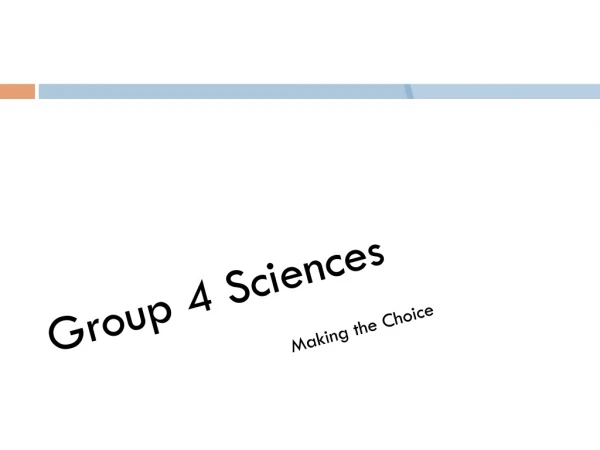 Group 4 Sciences