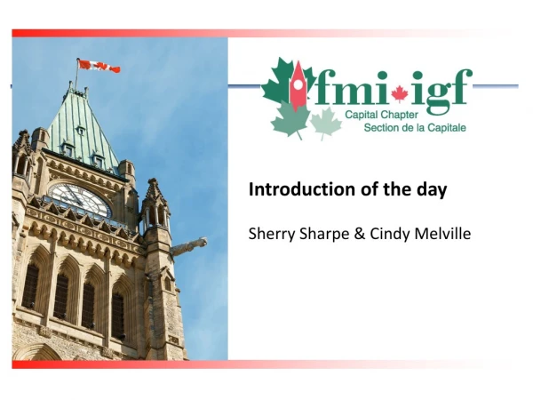 Introduction of the day Sherry Sharpe &amp; Cindy Melville