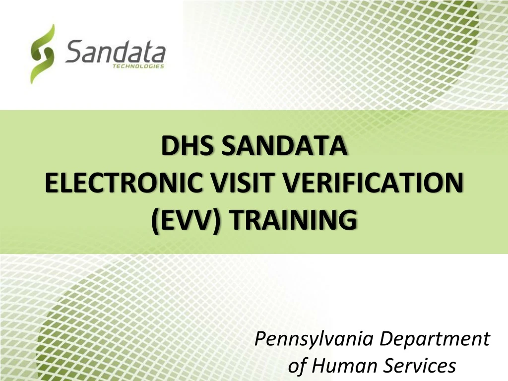 dhs sandata electronic visit verification evv training
