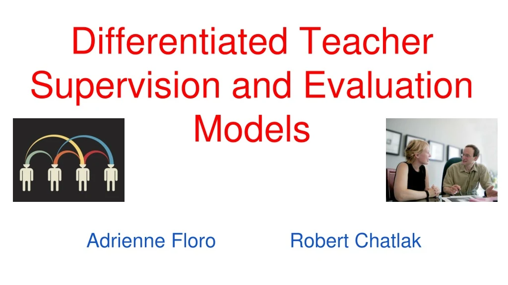 differentiated teacher supervision and evaluation models