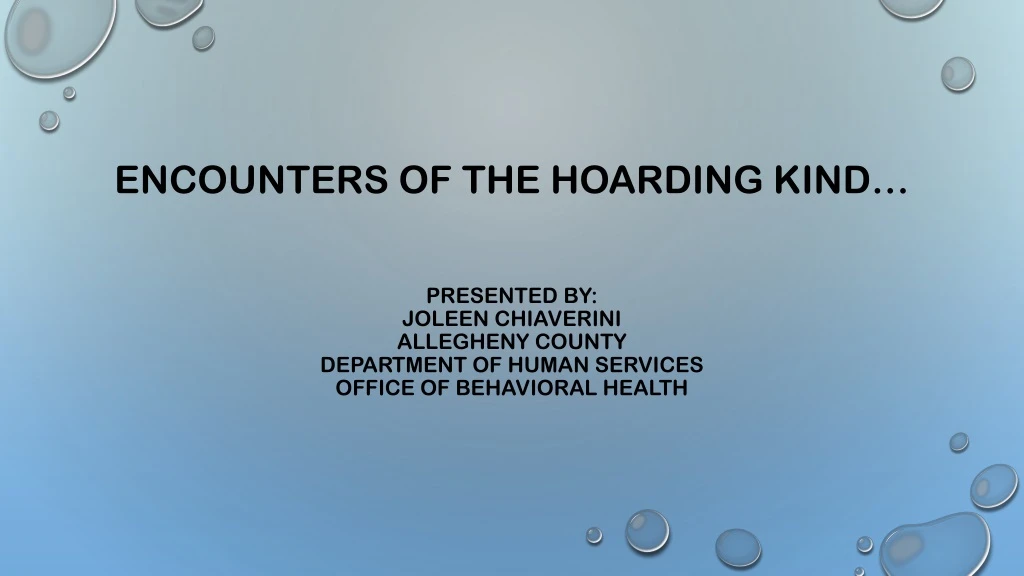 encounters of the hoarding kind presented