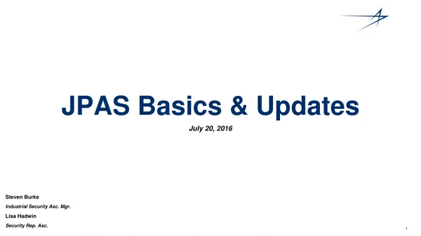 JPAS Basics &amp; Updates