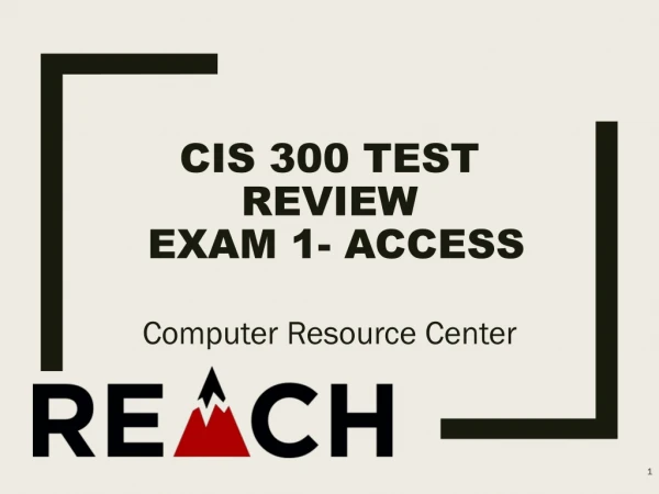 CIS 300 Test Review Exam 1- Access