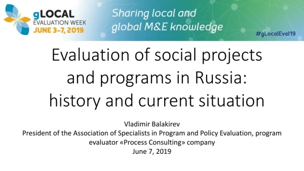Evaluation of social projects and programs in Russia: history and current situation