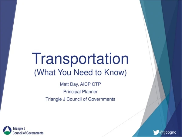 Transportation (What You Need to Know)