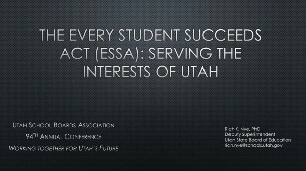 The Every student succeeds act (ESSA): serving the interests of Utah