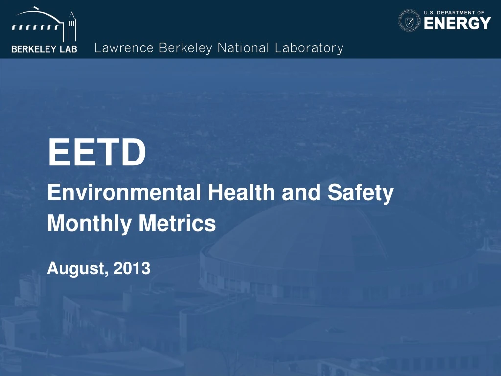 eetd environmental health and safety monthly