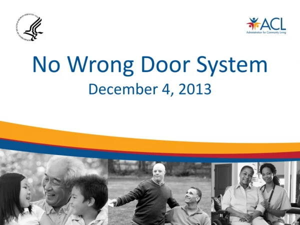 No Wrong Door System December 4, 2013