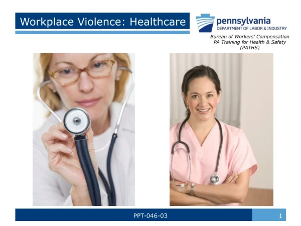 Workplace Violence: Healthcare