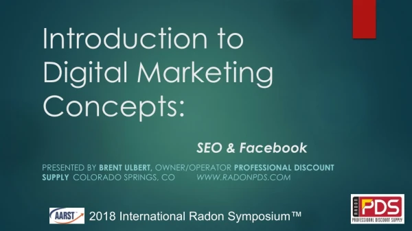 Introduction to Digital Marketing Concepts: SEO &amp; Facebook
