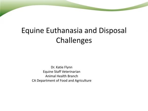 Equine Euthanasia and Disposal Challenges