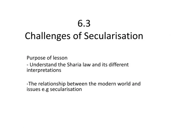 6.3 Challenges of Secularisation
