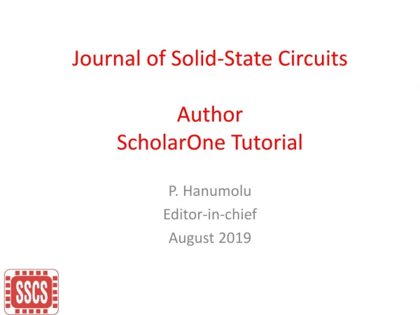 Journal of Solid-State Circuits Author ScholarOne Tutorial