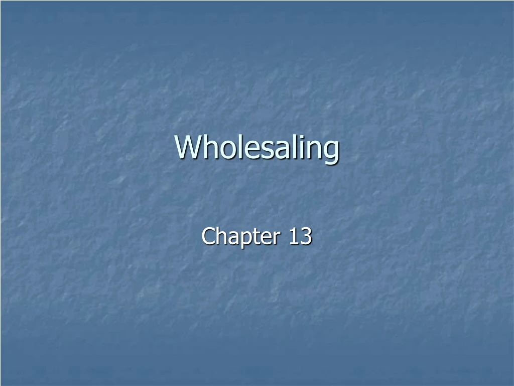 wholesaling