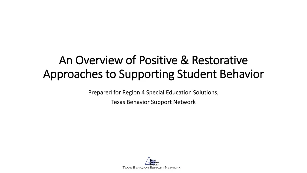 an overview of positive restorative approaches to supporting student behavior