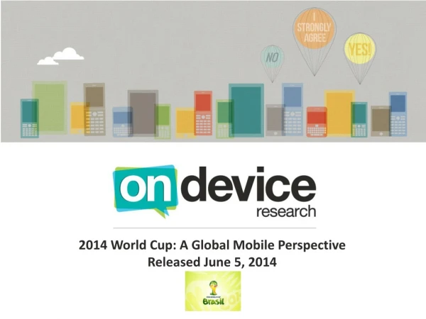 2014 World Cup: A Global Mobile Perspective Released June 5, 2014
