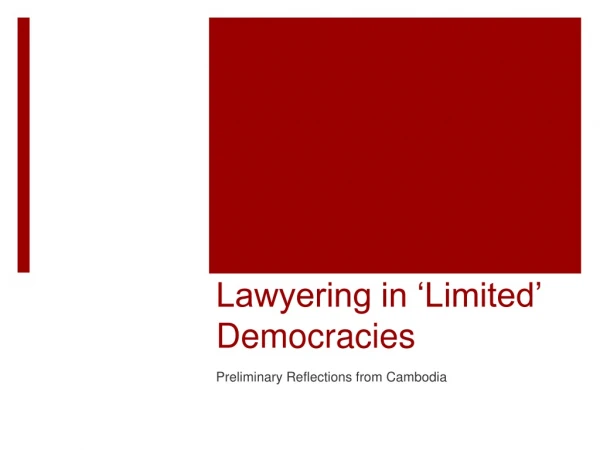 Lawyering in ‘Limited’ Democracies