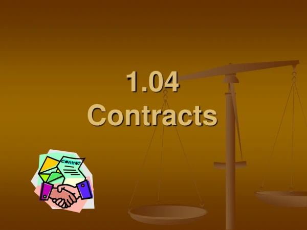 1.04 Contracts