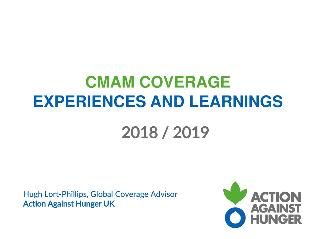 cmam coverage experiences and learnings