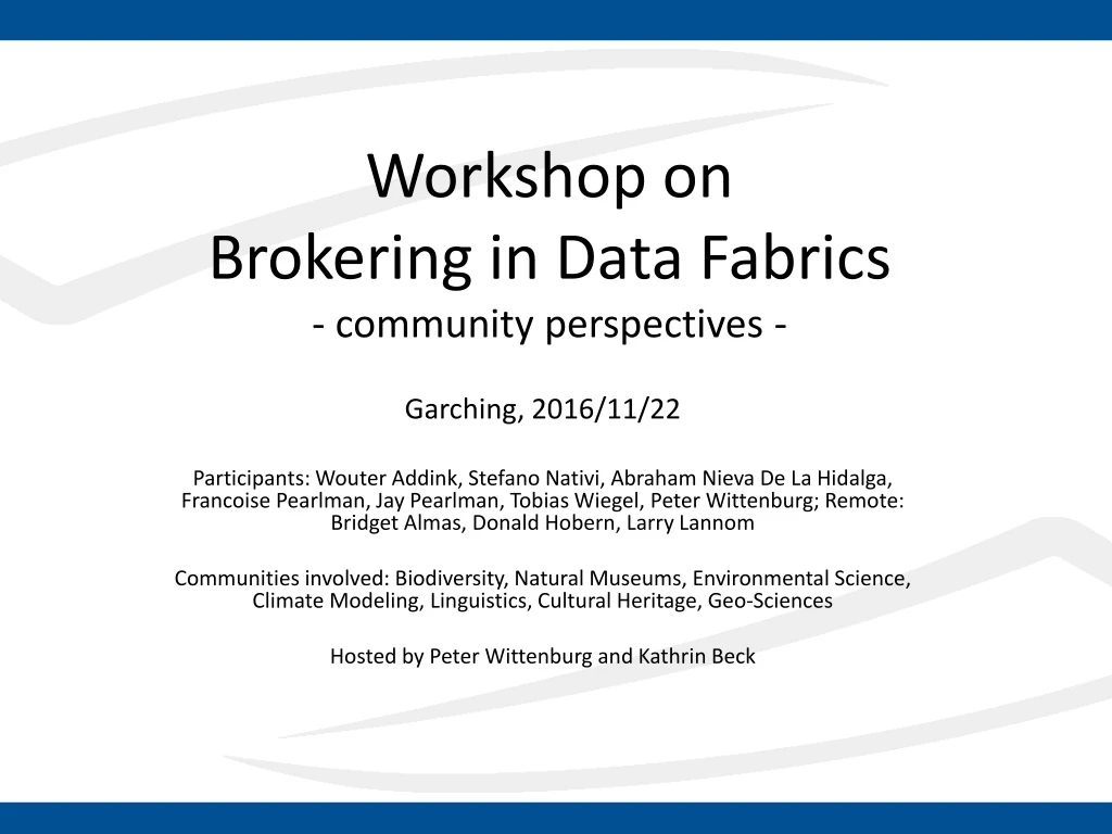 workshop on brokering in data fabrics community perspectives