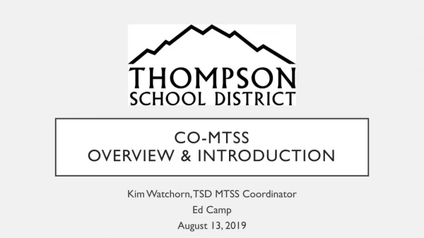 CO-MTSS Overview &amp; Introduction