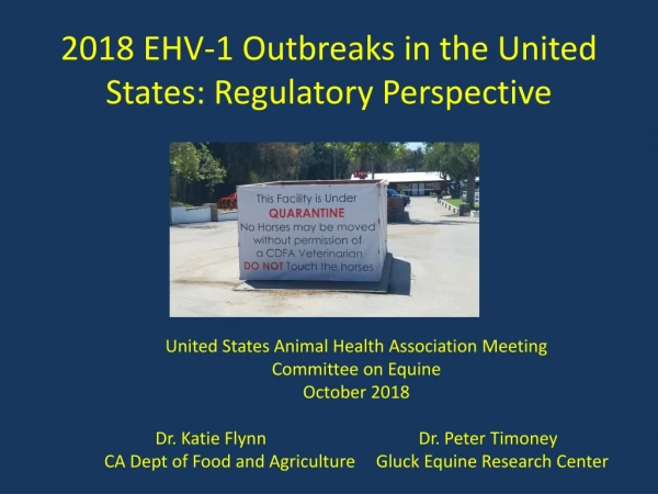 2018 EHV-1 Outbreaks in the United States: Regulatory Perspective