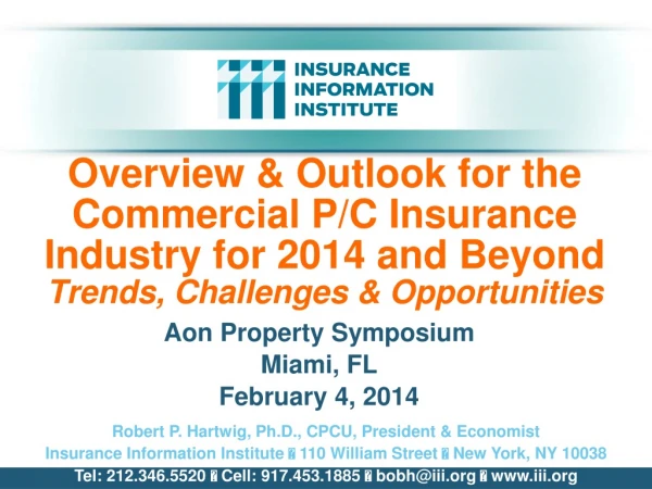 Aon Property Symposium Miami, FL February 4, 2014