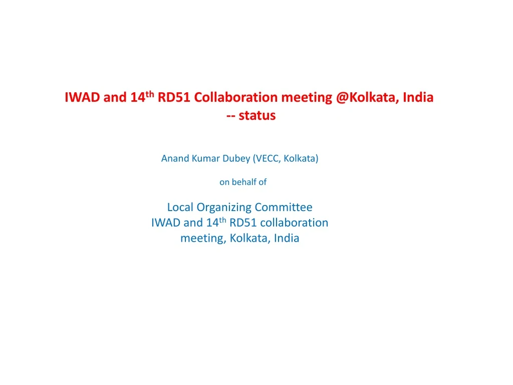 iwad and 14 th rd51 collaboration meeting