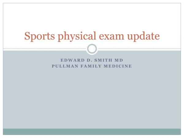 Sports physical exam update