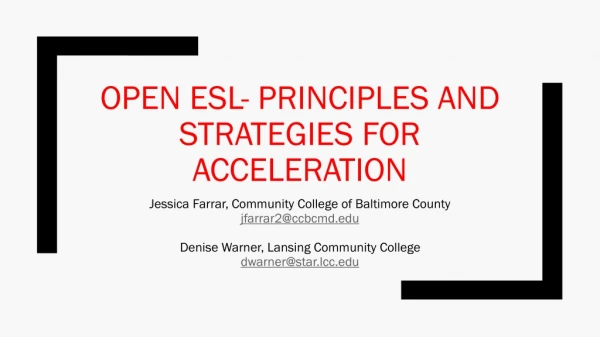 Open ESL- Principles and Strategies for Acceleration