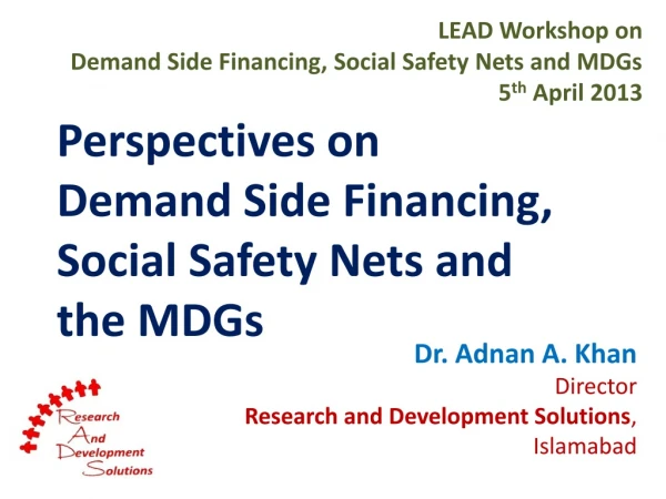 Perspectives on Demand Side Financing, Social Safety Nets and the MDGs