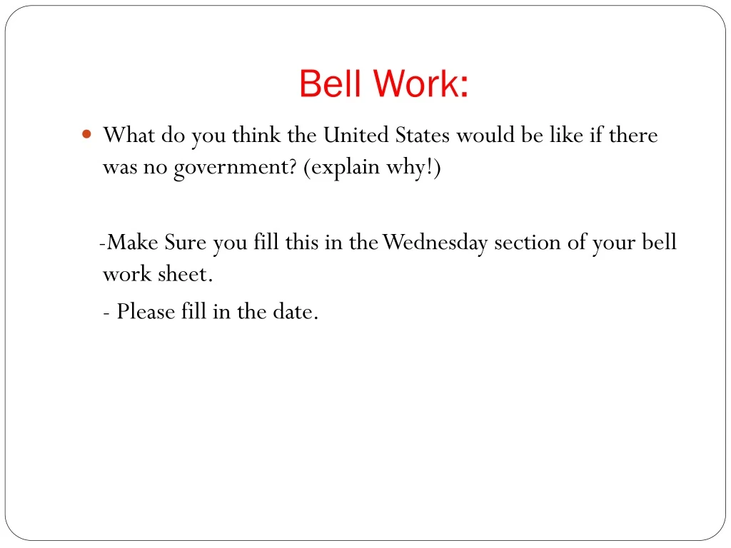 bell work